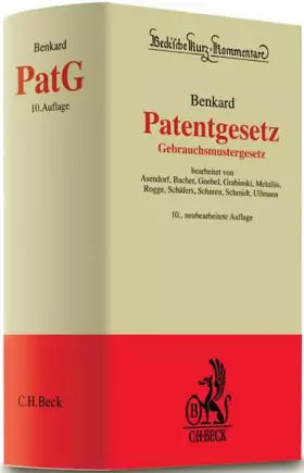 Couverture du produit · Patentgesetz: Gebrauchsmustergesetz (Beck'sche Kurz-Kommentare, Band 4)
