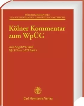 Couverture du produit · Kölner Kommentar zum WpÜG - Wertpapierübernahmegesetz