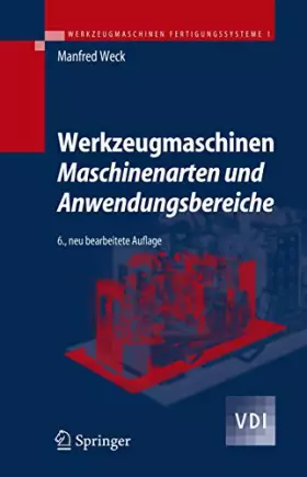 Couverture du produit · Werkzeugmaschinen 1: Maschinenarten und Anwendungsbereiche (VDI-Buch)