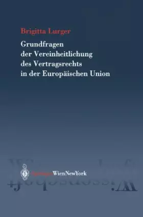 Couverture du produit · Grundfragen der Vereinheitlichung des Vertragsrechts in der Europäischen Union