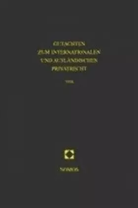 Couverture du produit · Gutachten zum internationalen und ausländischen Privatrecht. 1998 veröffentlicht im Auftrage des Deutschen Rates für Internatio