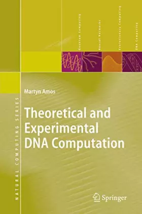 Couverture du produit · Theoretical and Experimental DNA Computation (Natural Computing Series)