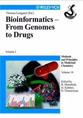 Couverture du produit · Bioinformatics - From Genomes to Drugs (Methods and Principles in Medicinal Chemistry)