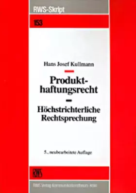 Couverture du produit · Produkthaftungsrecht - Höchstrichterliche Rechtsprechung (RWS-Skript)