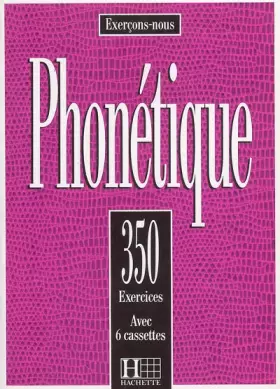 Couverture du produit · 350 exercices de phonétique (sans cassette)