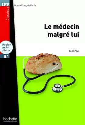 Couverture du produit · LFF - Le Médecin malgré lui (B1)