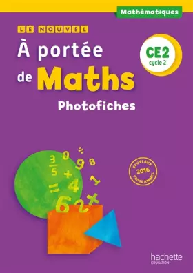 Couverture du produit · Le Nouvel A portée de maths CE2 - Photofiches - Ed. 2017