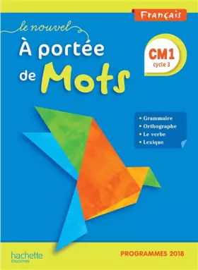 Couverture du produit · Le Nouvel A portée de mots CM1 - Manuel élève - Edition 2019