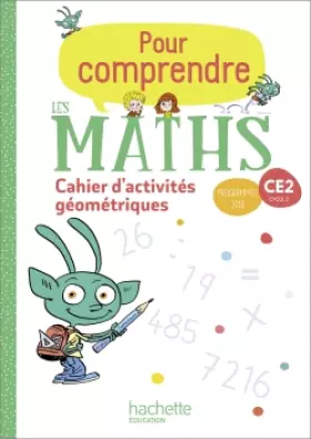 Couverture du produit · Pour comprendre les maths CE2 - Cahier de géométrie et de mesure - Ed. 2020