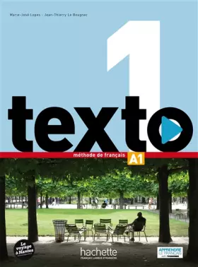 Couverture du produit · Texto 1 : Livre de l'élève + DVD-Rom + Manuel numérique élève: Texto 1 : Livre de l'élève + DVD-Rom + Manuel numérique élève