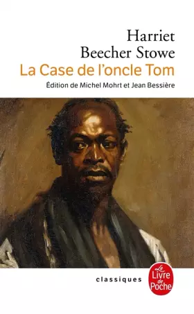 Couverture du produit · La Case de l'oncle Tom