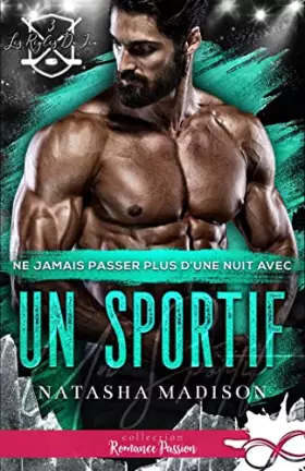 Couverture du produit · Ne jamais passer plus d'une nuit avec un sportif: Les règles du jeu, T3