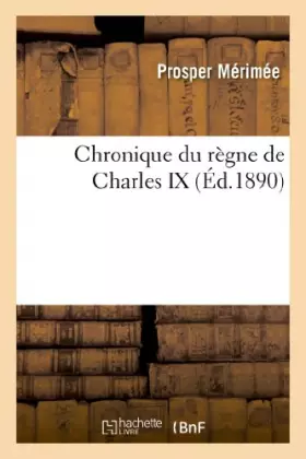 Couverture du produit · Chronique du règne de Charles IX