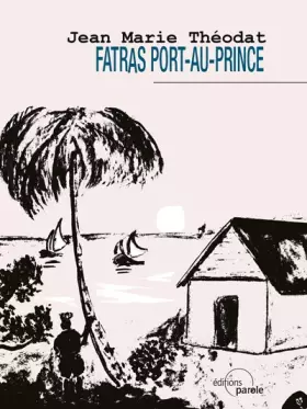 Couverture du produit · Fatras Port-au-Prince