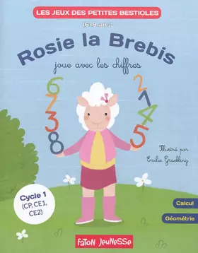 Couverture du produit · Rosie la brebis joue avec les chiffres: Calcul, géométrie Cycle 1 (CP, CE1, CE2)