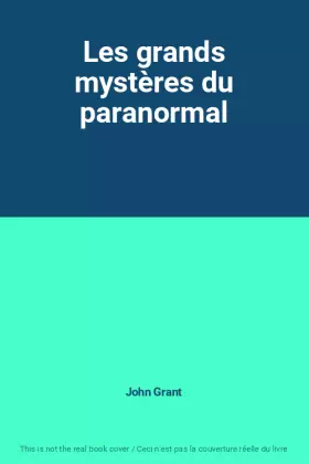 Couverture du produit · Les grands mystères du paranormal