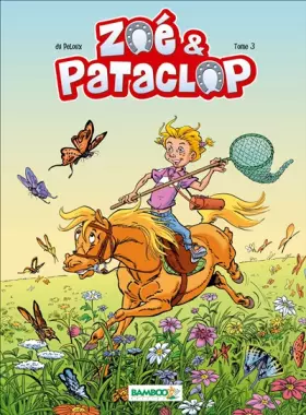 Couverture du produit · Zoé et Pataclop - tome 03