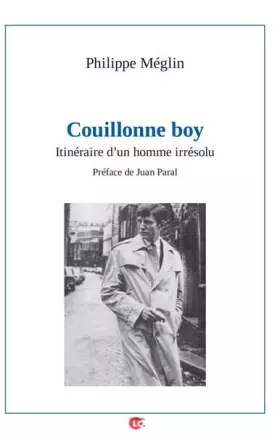 Couverture du produit · Couillonne boy: Itinéraire d’un homme irrésolu