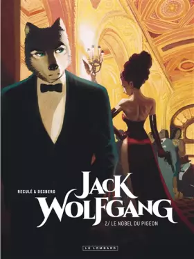 Couverture du produit · Jack Wolfgang - Tome 2 - Le Nobel du pigeon
