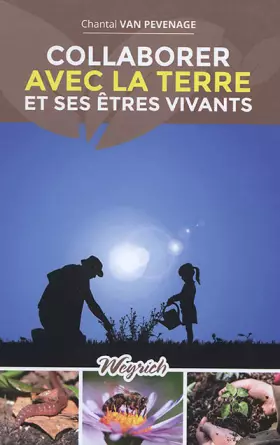 Couverture du produit · Collaborer avec la terre et ses êtres vivants
