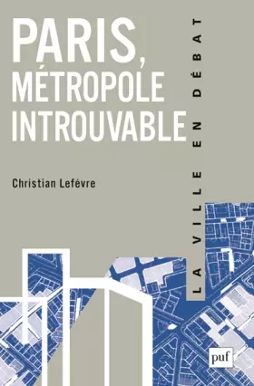 Couverture du produit · Paris, métropole introuvable: Le défi de la globalisation