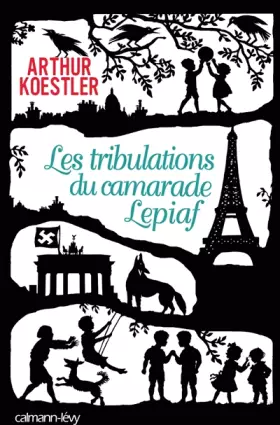 Couverture du produit · Les Tribulations du camarade Lepiaf