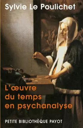 Couverture du produit · L'Oeuvre du temps en psychanalyse