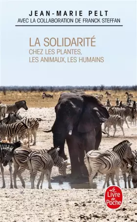 Couverture du produit · La Solidarité chez les plantes, les animaux, les humains