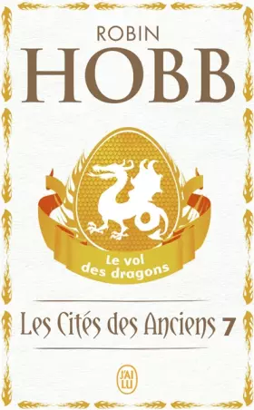 Couverture du produit · Les Cités des Anciens, Tome 7 : Le vol des dragons