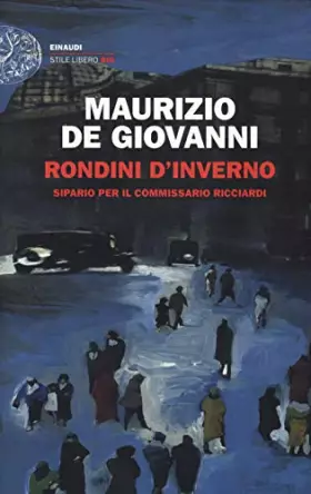 Couverture du produit · Rondini d'inverno. Sipario per il commissario Ricciardi