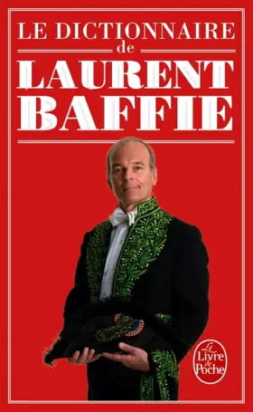 Couverture du produit · Le Dictionnaire de Laurent Baffie