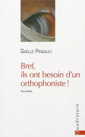 Couverture du produit · Bref, ils ont besoin d'un orthophoniste !