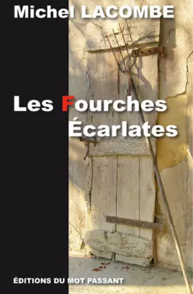 Couverture du produit · Les fourches écarlates