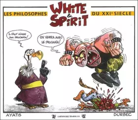 Couverture du produit · White & spirit philosophes du xxi siecle