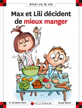 Couverture du produit · Max et Lili - Tome 114 : Max et Lili décident de mieux manger