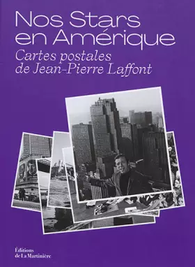 Couverture du produit · Nos Stars en Amérique: Cartes postales de Jean-Pierre Laffont