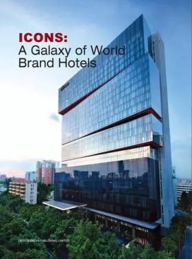 Couverture du produit · Icons: A Galaxy of World Brand Hotels