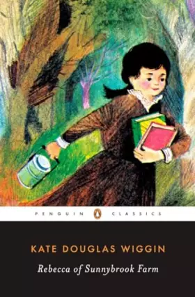 Couverture du produit · Rebecca of Sunnybrook Farm (Penguin Classics)