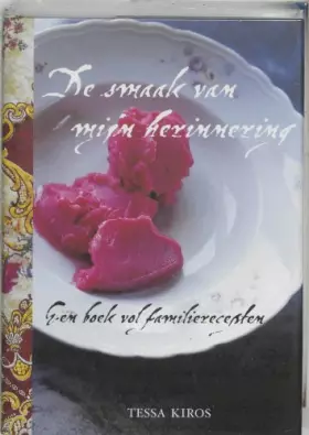 Couverture du produit · De smaak van mijn herinnering: een boek vol familierecepten