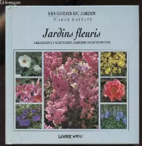 Couverture du produit · Jardins fleuris (Les guides du jardin)
