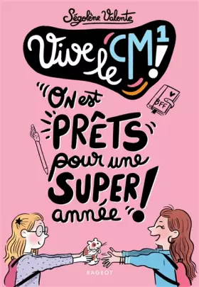 Couverture du produit · Vive le CM1 !: On est prêts pour une super année !