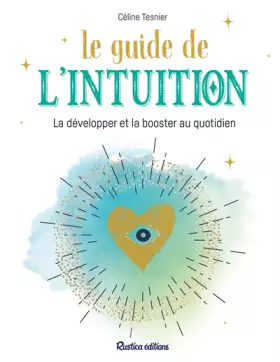 Couverture du produit · Le guide de l'intuition