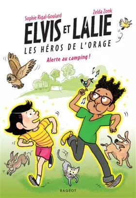 Couverture du produit · Elvis et Lalie, Les héros de l'orage - Alerte au camping !