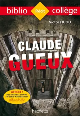 Couverture du produit · Bibliocollège - Claude Gueux, Victor Hugo