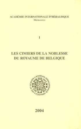 Couverture du produit · Les cimiers de la noblesse du royaume de Belgique : Typologies et fréquences (Mémoires)