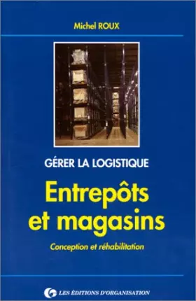 Couverture du produit · Entrepôts et magasins : Conception et réhabilitation