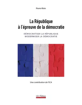 Couverture du produit · La République à l'épreuve de la démocratie