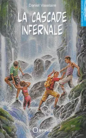 Couverture du produit · La cascade infernale