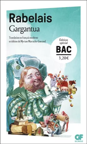 Couverture du produit · Gargantua - PROGRAMME NOUVEAU BAC 2022 1ère - Parcours « Le rire, un miroir du savoir. »