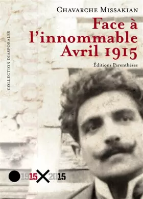 Couverture du produit · Face à l'innommable, avril 1915